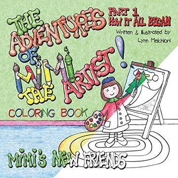 portada The Adventures of Mimi the Artist: Book 1, Mimi's New Friends, Part 1, How It All Began