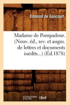 portada Madame de Pompadour. (Éd.1878) (en Francés)