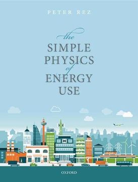 portada The Simple Physics of Energy Use