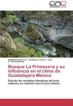portada Bosque La Primavera y su influencia en el clima de Guadalajara México