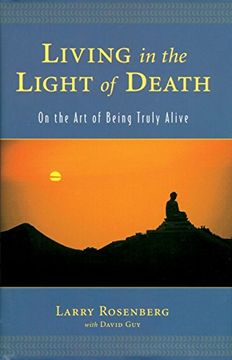 portada Living in the Light of Death: On the art of Being Truly Alive 