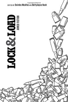 portada Lock and Load: Armed Fiction (en Inglés)