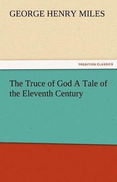 portada the truce of god a tale of the eleventh century