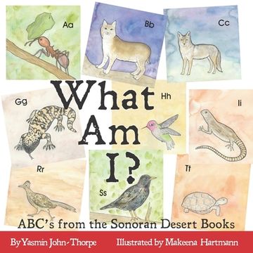 portada What Am I?: ABC's from the Sonoran Desert Books (en Inglés)