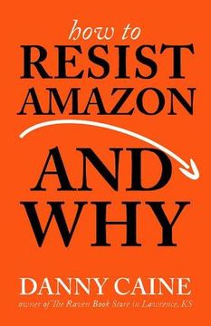 portada How to Resist Amazon and why (Real World) (en Inglés)