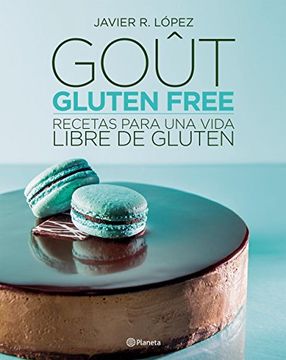 portada Gout Gluten Free Recetas Para una Vida Libre de Gluten (in Spanish)