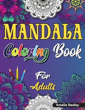 portada Mandala Coloring Book for Adults: Beautiful Mandela Coloring Book for Adults, Relaxation and Stress Relief Patterns (en Inglés)
