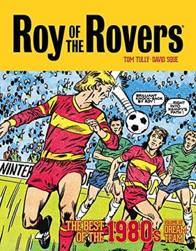 portada Roy of the Rovers: The Best of the 1980S Volume 2 (en Inglés)