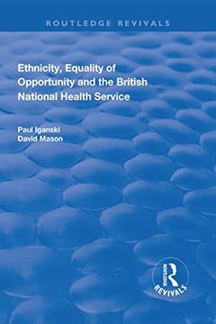 portada Ethnicity, Equality of Opportunity and the British National Health Service (en Inglés)
