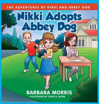 portada Nikki Adopts Abbey Dog (en Inglés)