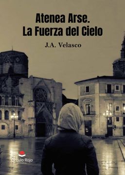 portada Atenea Arse: La Fuerza del Cielo (in Spanish)
