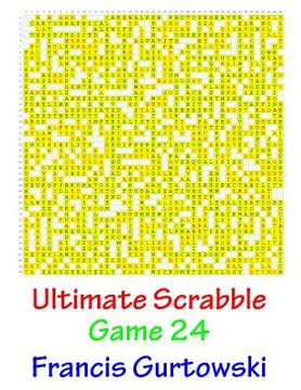 portada Ultimate Scabble Game 24 (in English)
