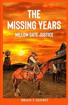 portada Willow Gate Justice: A Tyrell Sloan western adventure (en Inglés)
