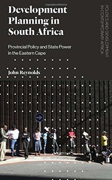 portada Development Planning in South Africa: Provincial Policy and State Power in the Eastern Cape (Politics and Development in Contemporary Africa) 