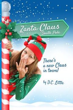 portada Zanta Claus: There's a new Claus in town! (en Inglés)