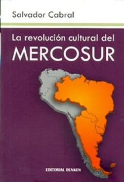 portada La Revolución Cultural del Mercosur