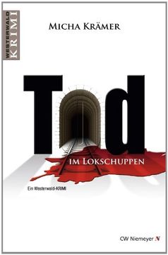 portada Tod im Lokschuppen: Ein Westerwald-Krimi (in German)