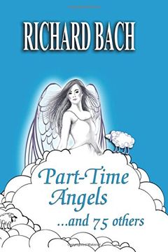 portada Part-Time Angels: And 75 Others (en Inglés)