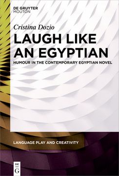 portada Laugh Like an Egyptian: Humour in the Contemporary Egyptian Novel (in English)
