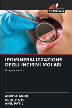 portada Ipomineralizzazione Degli Incisivi Molari (en Italiano)