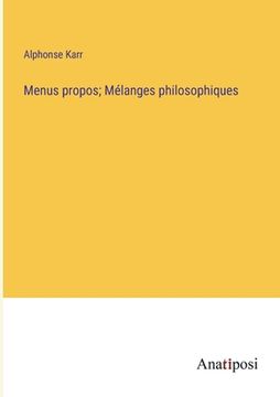 portada Menus propos; Mélanges philosophiques (in French)