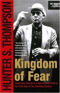 portada Kingdom of Fear: Loathsome Secrets of a Star-Crossed Child in the Final Days of the American Century (en Inglés)
