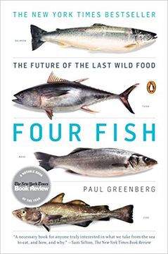 portada Four Fish: The Future of the Last Wild Food (en Inglés)