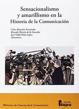 portada Sensacionalismo y Amarillismo en la Historia de la Comunicación