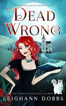 portada Dead Wrong (Blackmoore Sisters Mystery) (in English)