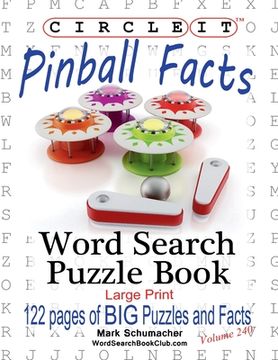 portada Circle It, Pinball Facts, Word Search, Puzzle Book (en Inglés)