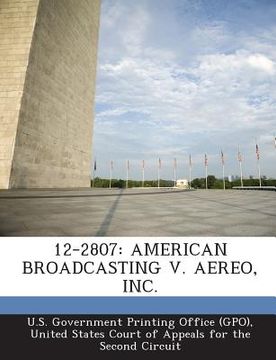 portada 12-2807: American Broadcasting V. Aereo, Inc. (en Inglés)