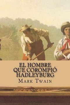 portada El Hombre que Corompió Hadleyburg