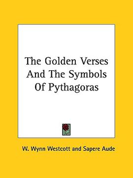 portada the golden verses and the symbols of pythagoras (en Inglés)