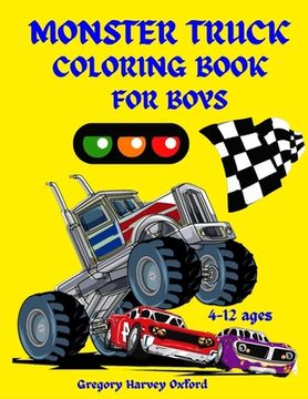 portada Monster Truck coloring book for boys: Great gift for boys ages 4-8,2-4,6-10,6-8,3-5(US Edition).Perfect for toddlers Kindergarten and preschools (Kids (en Inglés)