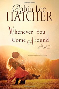 portada Whenever You Come Around (A Kings Meadow Romance) (in English)