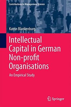 portada Intellectual Capital in German Non-Profit Organisations: An Empirical Study (Contributions to Management Science) (en Inglés)