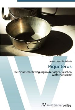 portada Piqueteros: Die Piquetero-Bewegung in der argentinischen Wirtschaftskrise