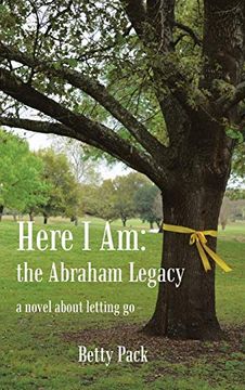 portada Here i am: The Abraham Legacy: A Novel About Letting go 
