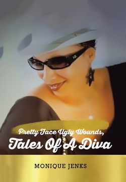 portada Pretty Face Ugly Wounds: Tales of a Diva (en Inglés)