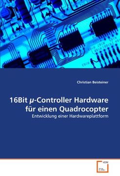 portada 16Bit µ-Controller Hardware für einen Quadrocopter