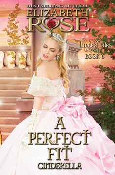 portada A Perfect Fit (Cinderella) (in English)