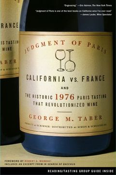 portada Judgment of Paris: California vs. France and the Historic 1976 Paris Tasting That Revolutionized Wine 