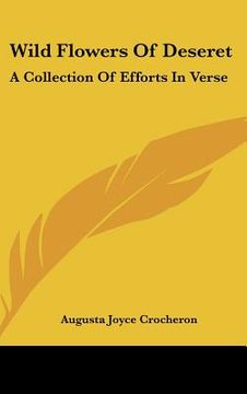 portada wild flowers of deseret: a collection of efforts in verse (en Inglés)