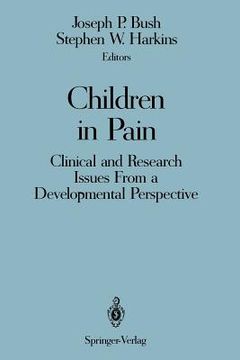 portada children in pain: clinical and research issues from a developmental perspective (in English)