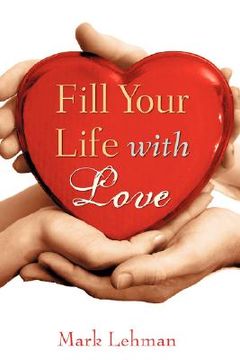 portada fill your life with love (in English)