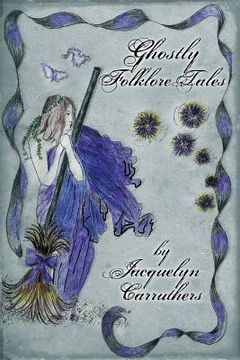 portada Ghostly Folklore Tales (en Inglés)