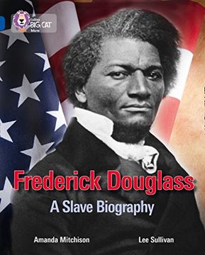 portada Frederick Douglass: A Slave Biography. By Amanda Mitchison (in English)