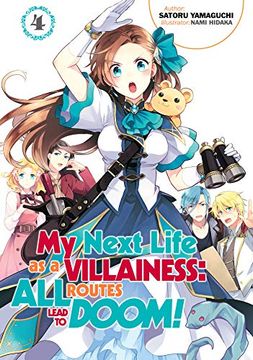 portada My Next Life as Villainess Routes Lead Doom Novel 04: All Routes Lead to Doom! Volume 4 (my Next Life as a Villainess: All Routes Lead to Doom! (Light Novel)) (in English)