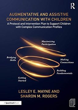 portada Augmentative and Assistive Communication With Children: A Protocol and Intervention Plan to Support Children With Complex Communication Profiles (en Inglés)