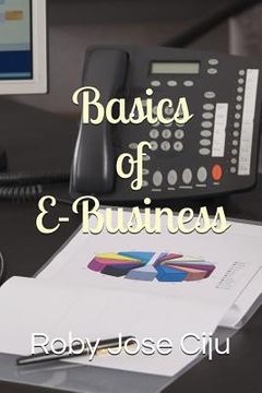 portada Basics of E-Business (en Inglés)